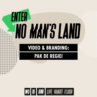 Enter No Man’s Land // Video & Branding: pak de regie!
