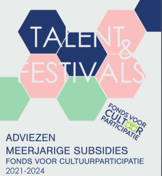meerjarige subsidies Talent & Festivals 2021-2024 zijn bekend