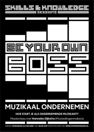 Be Your Own Boss - Muzikaal Ondernemen
