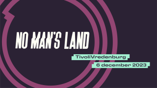 No Man's Land presenteert eerste onderdelen programma 2023
